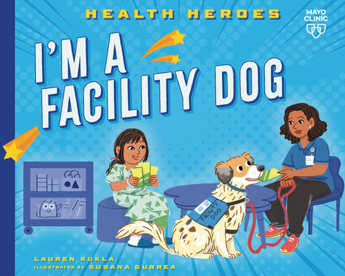 I'm a Facility Dog - Lauren Kukla