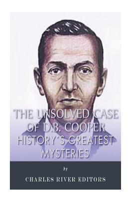 Coperta cărții 'History's Greatest Mysteries: The Unsolved Case of D.B. Cooper -'