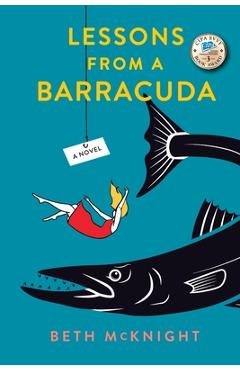 Coperta cărții 'Lessons from a Barracuda - Beth Mcknight'