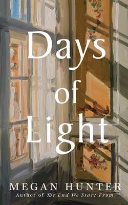 Days of Light - Megan Hunter
