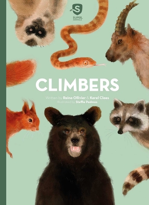Coperta cărții 'Super Animals. Climbers - Reina Ollivier'