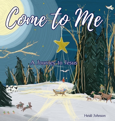 Come to Me - Heidi Johnson