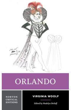 Coperta cărții 'Orlando: A Norton Critical Edition - Virginia Woolf'