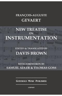 Coperta cărții 'New Treatise on Instrumentation - Francois-auguste Gevaert'