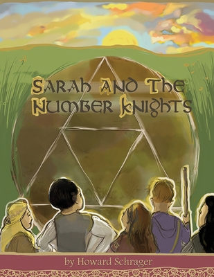 Sarah and the Number Knights - Howard Schrager