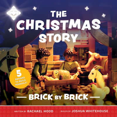 The Christmas Story Brick by Brick - Rachael Hood