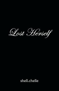 Coperta cărții 'Lost Herself -'