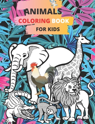 Animals coloring book For Kids: Relaxing Coloring Book for Girls and Boys Ages 4-10 - Ramdani Ramdani