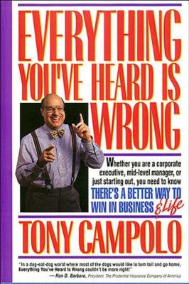 Everything You've Heard Is Wrong - Tony Campolo