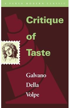 Coperta cărții 'Critique of Taste - Galvano Della Volpe'
