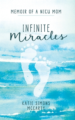 Infinite Miracles - Katie Simons Mccarty