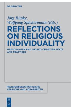 Coperta cărții 'Reflections on Religious Individuality: Greco-Roman and Judaeo-Christian Texts and Practices - Jörg Rüpke'