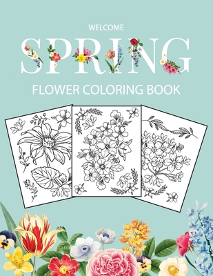 Coperta cărții 'Flower Coloring Book: Adult Coloring Book with beautiful realistic flowers, bouquets, floral designs, sunflowers,'