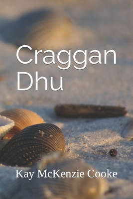 Craggan Dhu.: Time Will Tell - Kay Mckenzie Cooke