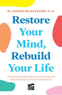 Coperta cărții 'Restore Your Mind, Rebuild Your Life / Recupera Tu Mente, Reconquista Tu Vida - Marian Rojas Estapé'