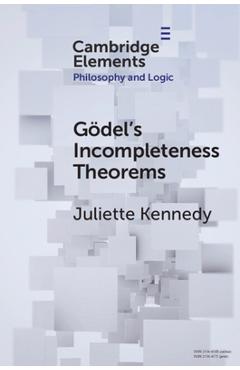 Coperta cărții 'Gödel's Incompleteness Theorems - Juliette Kennedy'