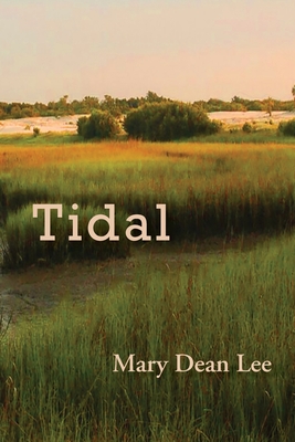Coperta cărții 'Tidal - Mary Dean Lee'