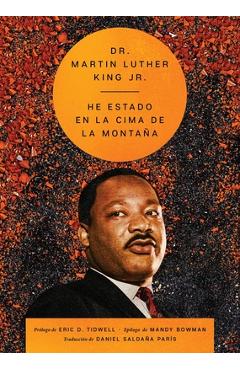 Coperta cărții 'I've Been to the Mountaintop \ He Estado En La Cima de la Montaña (Spanish Ed.) - Martin Luther King'