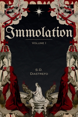 Immolation - S. D. Diastrefo