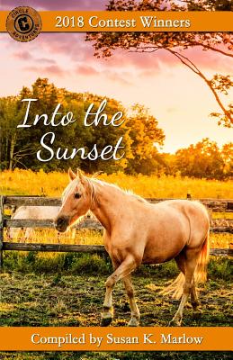 Into the Sunset: 2018 Contest Winners - Susan K. Marlow