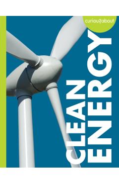 Coperta cărții 'Curious about Clean Energy - Amy S. Hansen'