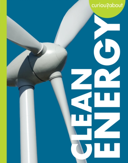 Curious about Clean Energy - Amy S. Hansen