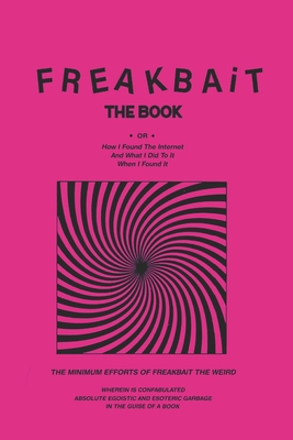 FREAKBAiT: The Book - 