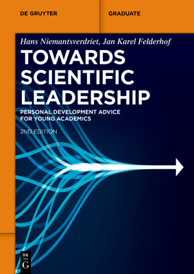 Towards Scientific Leadership: Personal Development Advice for Young Academics - 