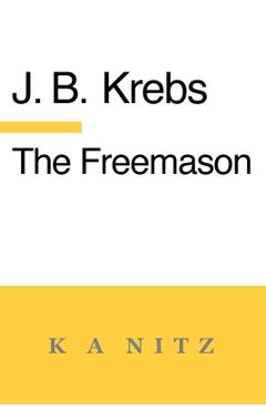 Coperta cărții 'The Freemason - Johann Baptist Krebs'