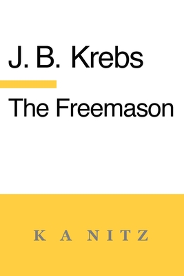 Coperta cărții 'The Freemason - Johann Baptist Krebs'