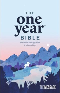 Coperta cărții 'The One Year Bible the Message (Softcover) - Eugene H. Peterson'