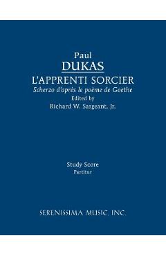 Coperta cărții 'L'Apprenti sorcier: Study score - Paul Dukas'