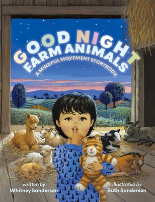 Good Night, Farm Animals: A Mindful Movement Storybook - Whitney Sanderson