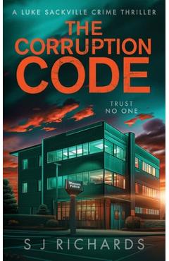 Coperta cărții 'The Corruption Code - S. J. Richards'