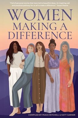 Coperta cărții 'Women Making A Difference - Peace Mitchell'