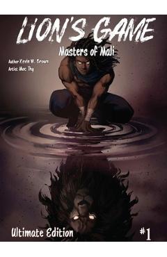 Coperta cărții 'Lion's Game, Vol 1: Masters of Mali - Kevin Brown'