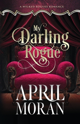 Coperta cărții 'My Darling Rogue - April Moran'
