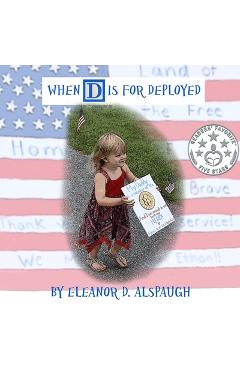 Coperta cărții 'When D is For Deployed - Eleanor D. Alspaugh'