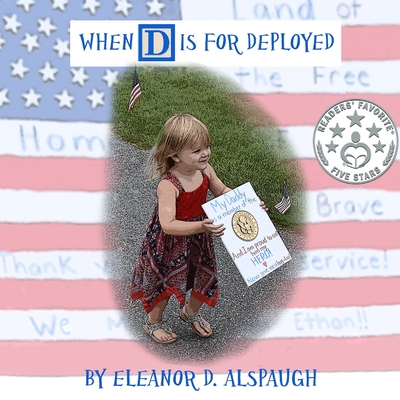Coperta cărții 'When D is For Deployed - Eleanor D. Alspaugh'
