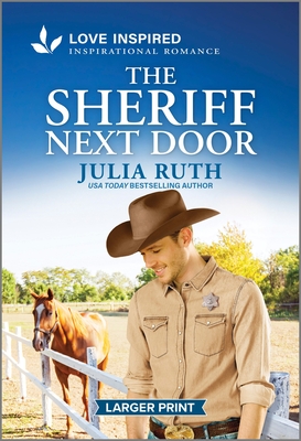 Coperta cărții 'The Sheriff Next Door: An Uplifting Inspirational Romance - Julia Ruth'