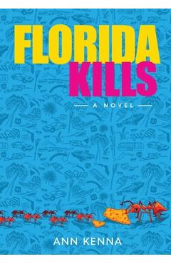 Coperta cărții 'Florida Kills - Ann Kenna'