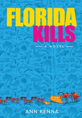 Florida Kills - Ann Kenna