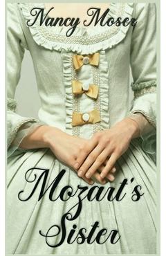 Coperta cărții 'Mozart's Sister - Nancy Moser'