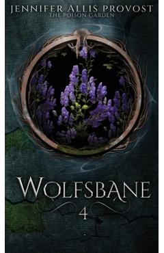 Coperta cărții 'Wolfsbane - Jennifer Allis Provost'