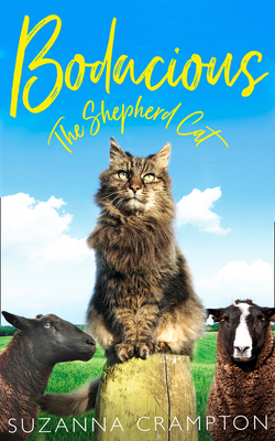 Bodacious: The Shepherd Cat - Suzanna Crampton
