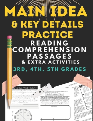 Main Idea and key details practice: READING COMPREHENSION PASSAGES & EXTRA ACTIVITIES 3rd, 4th & 5th grade - Marcy Christine Fair