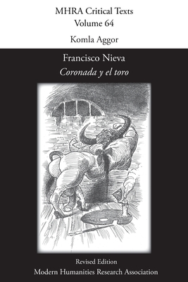 Coperta cărții 'Francisco Nieva, 'Coronada y el toro' - Komla Aggor'