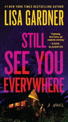 Still See You Everywhere - Lisa Gardner