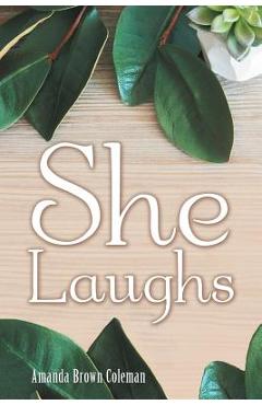 Coperta cărții 'She Laughs - Amanda Brown Coleman'