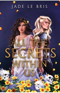 Coperta cărții 'All the Secrets Within Us - Jade Le Bris'